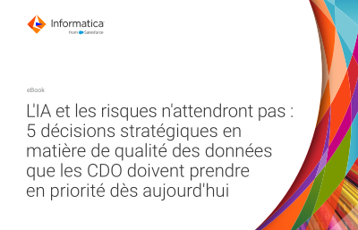 5 décisions stratégiques en matière de qualité des données que les CDO privilégient aujourd'hui