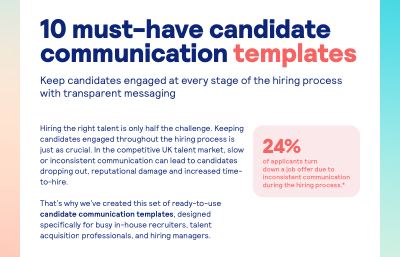 10 Must-Have Candidate Communication Templates