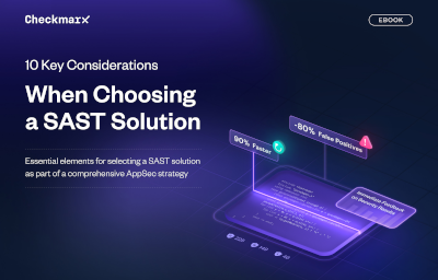 10 Key Considerations When Choosing a SAST Solution