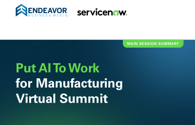 Put AI to Work for Manufacturing - Virtual Summit Executive Brief