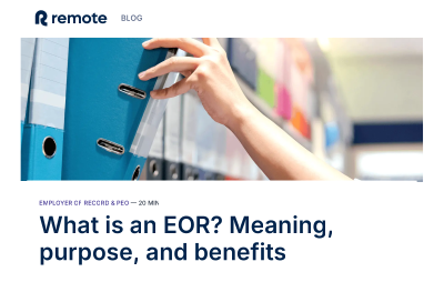 What is an EOR? Meaning, purpose, and benefits