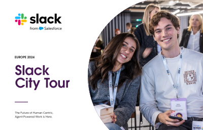 Slack City Tour: The Future of Human-Centric, Agent-Powered Work is Here