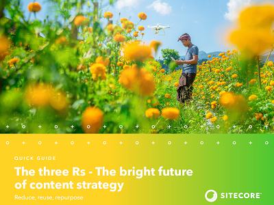The three Rs - The bright future of content strategy