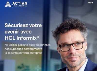 Sécurisez votre avenir avec HCL Informix®
