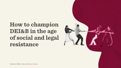 Championing DEI&B in Challenging Times