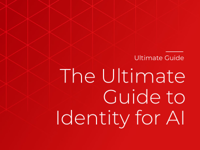 The Ultimate Guide to Identity for AI for Security Leaders