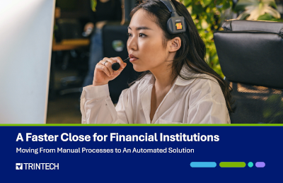 A Faster Close for Financial Institutions