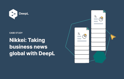 Nikkei: Taking business news global with DeepL