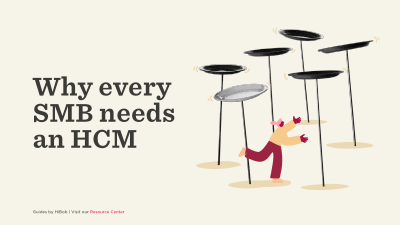 Why every SMB needs an HCM